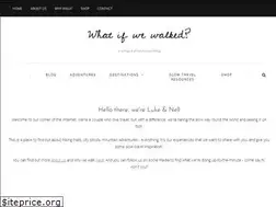 Sites similar to whatifwewalked.com