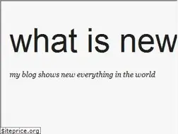 Sites similar to whatisnew297.blogspot.com