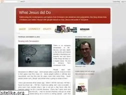 Sites similar to whatjesusdiddo.blogspot.com
