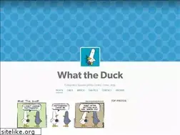 Sites similar to whattheduck.net