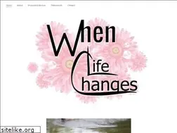 Sites similar to whenlifechanges.net
