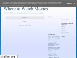 Sites similar to wheretowatchmovies.blogspot.com