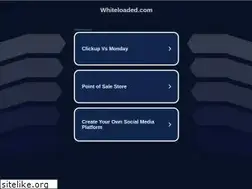 Sites similar to whiteloaded.com