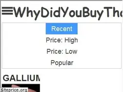 Sites similar to whydidyoubuythat.com