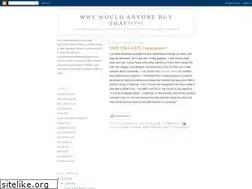 Sites similar to whywouldanyonebuythat.blogspot.com