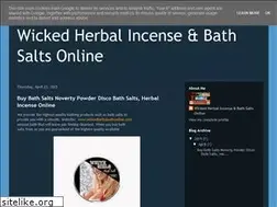 Sites similar to wickedherbalsaltsonline.blogspot.com