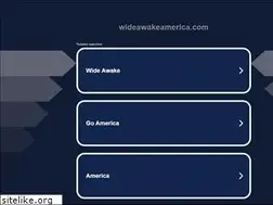 Sites similar to wideawakeamerica.com