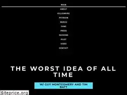 Sites similar to worstideaofalltime.com