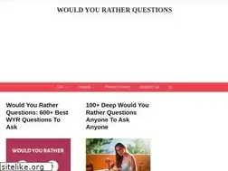 Sites similar to woulduratherquestions.com