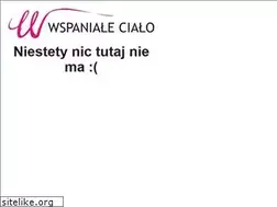 Sites similar to wspanialecialo.pl