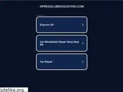 Sites similar to xpresslubehouston.com
