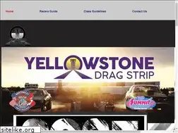Sites similar to yellowstonedragstrip.com