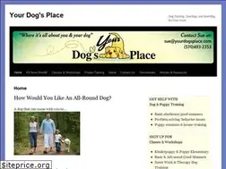 Sites similar to yourdogsplace.com