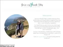 Sites similar to youremyfavoritetoday.com