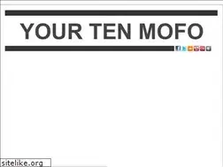 Sites similar to yourtenmofo.com