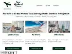 Sites similar to yourweekendtravel.com